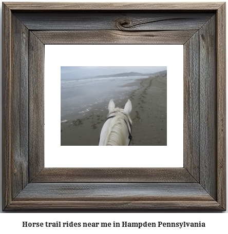 horse trail rides near me in Hampden, Pennsylvania